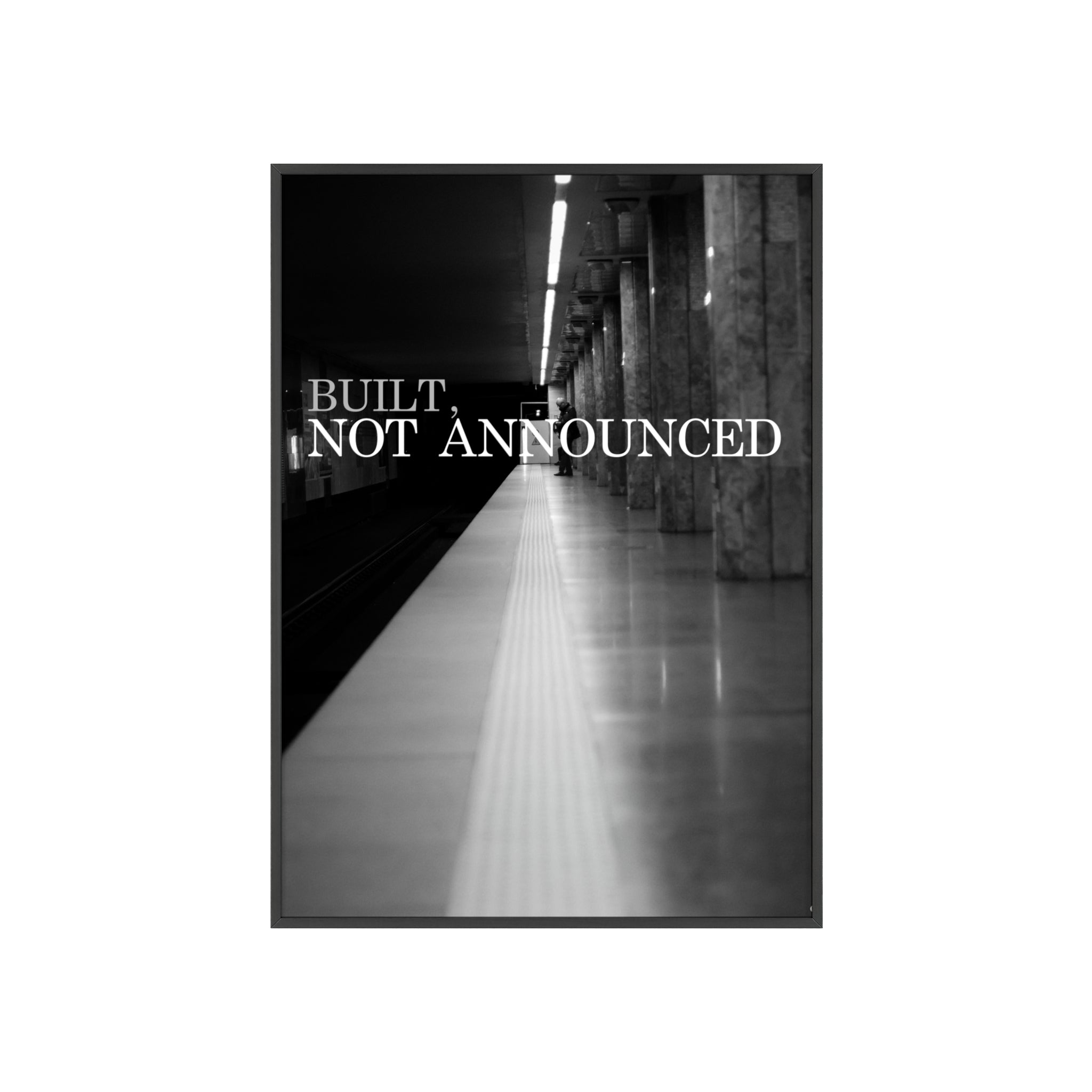 BUILT, NOT ANNOUNCED - MOTIONPOSTER