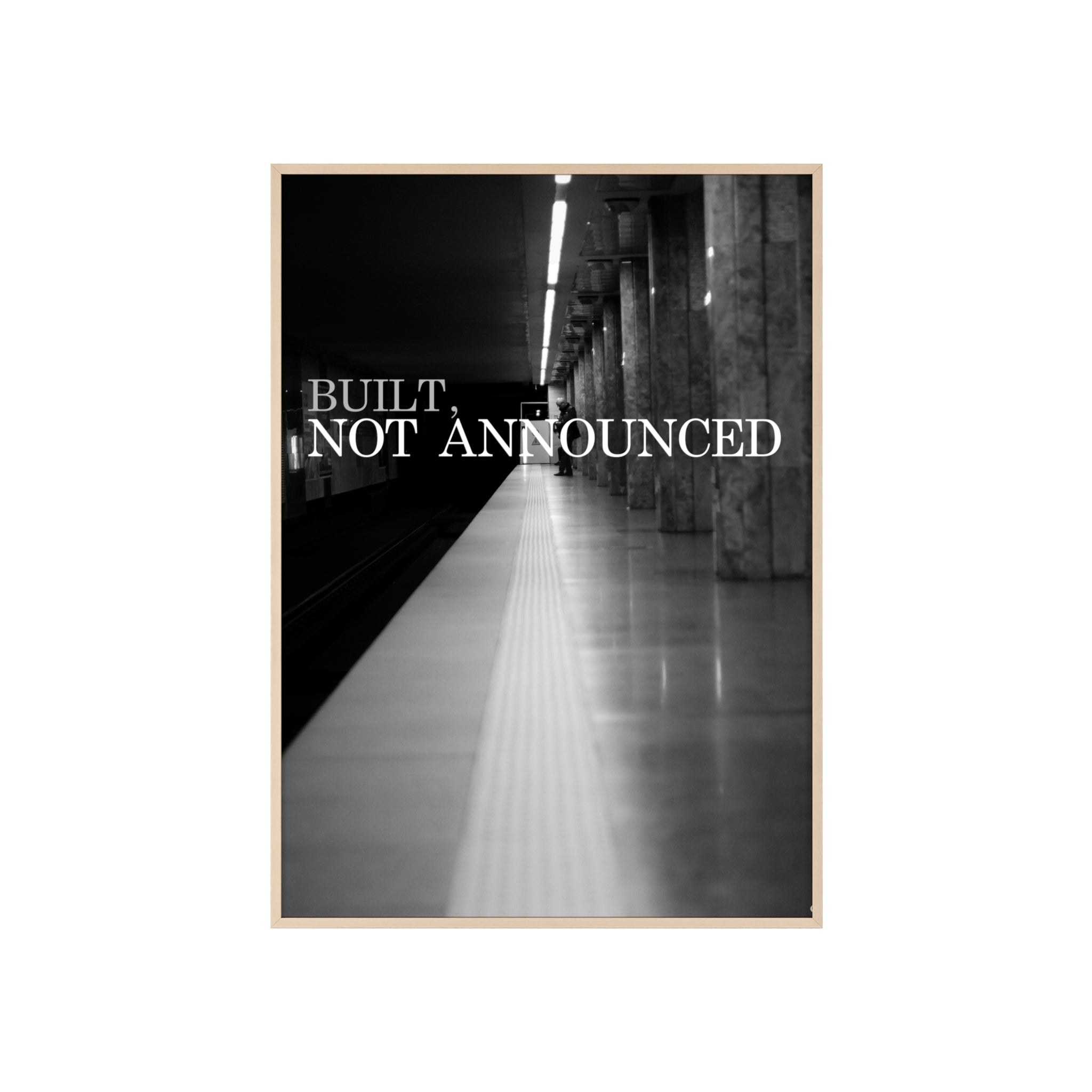 BUILT, NOT ANNOUNCED - MOTIONPOSTER