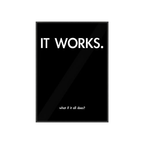 IT WORKS - MINIMALISTISCHES POSTER