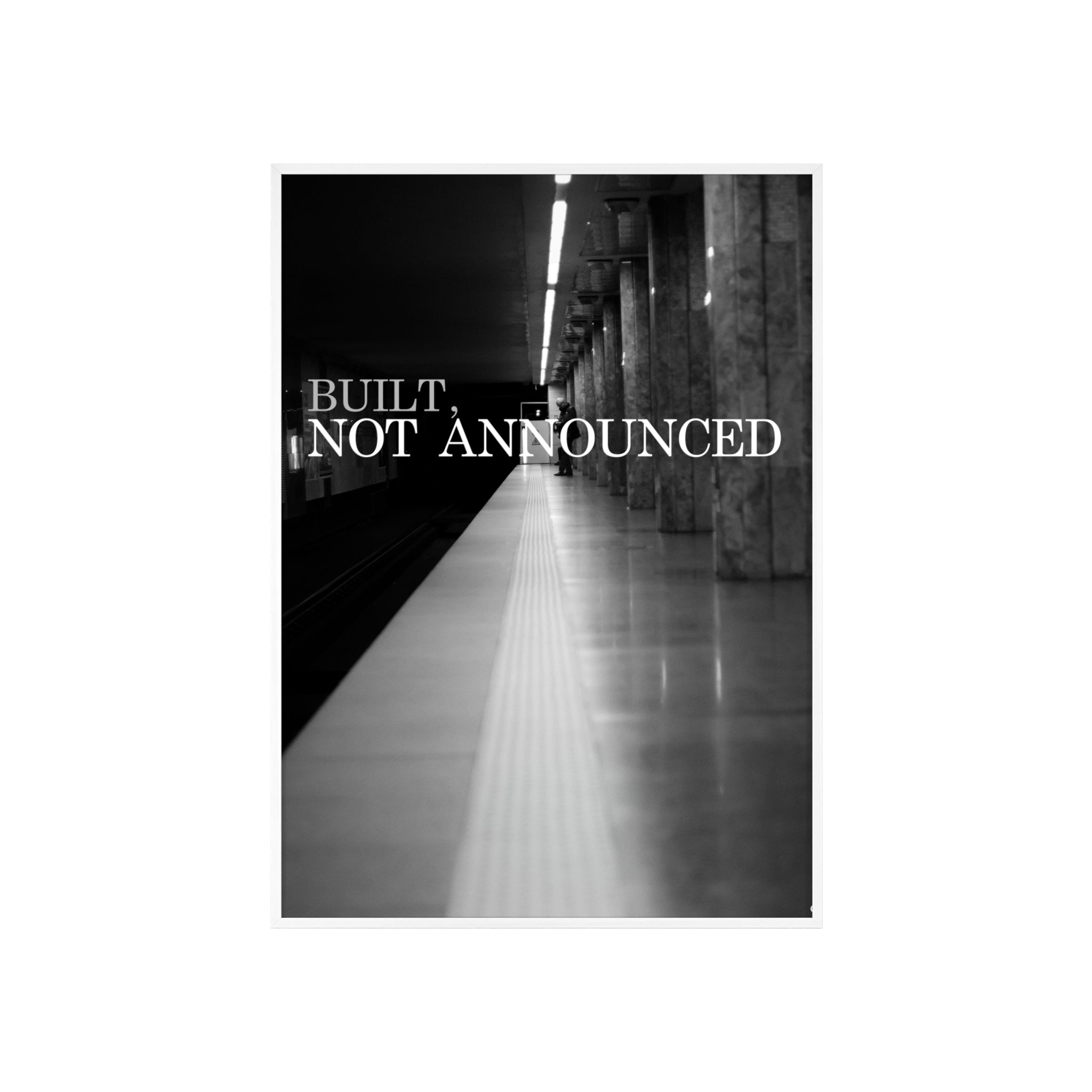 BUILT, NOT ANNOUNCED - MOTIONPOSTER