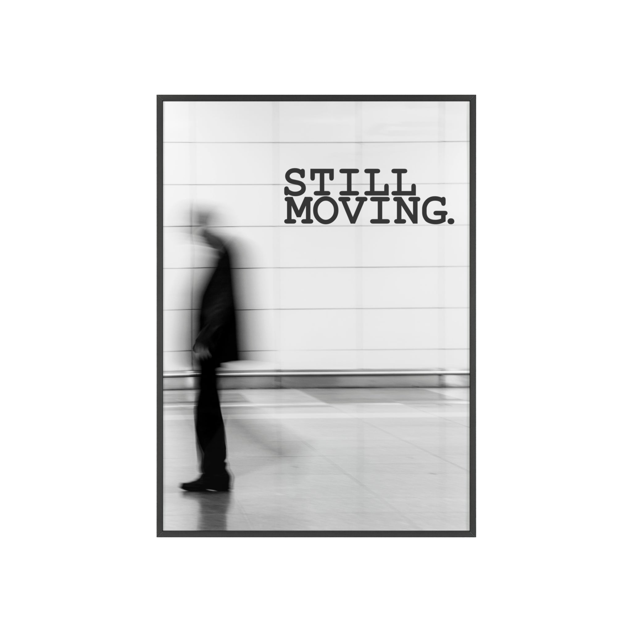 STILL MOVING - MOTIONPOSTER