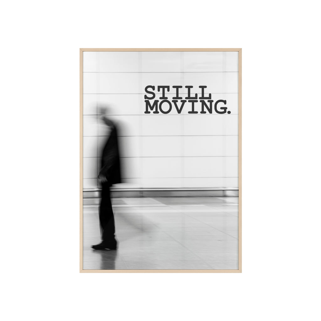 STILL MOVING - MOTION POSTER