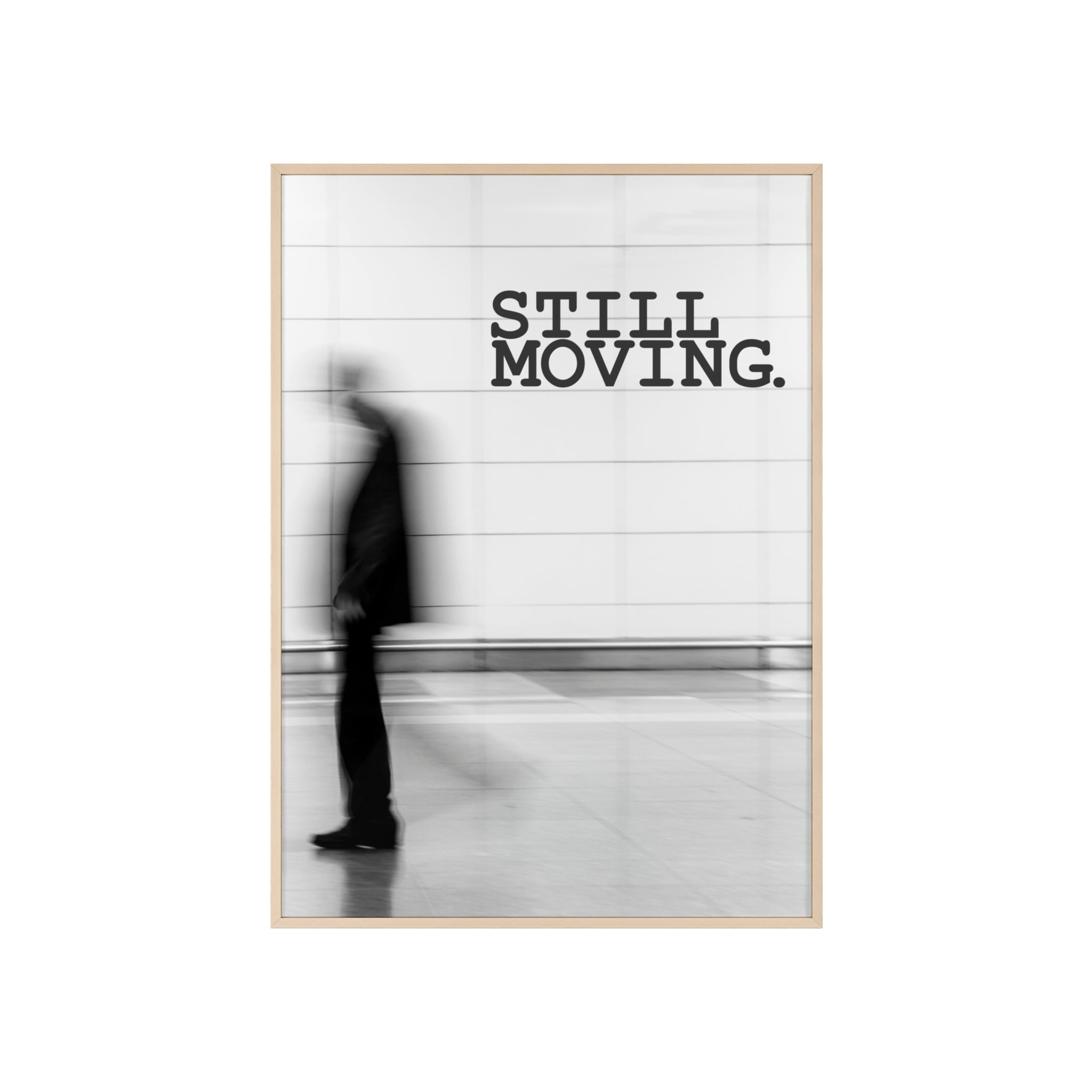 STILL MOVING - MOTION POSTER
