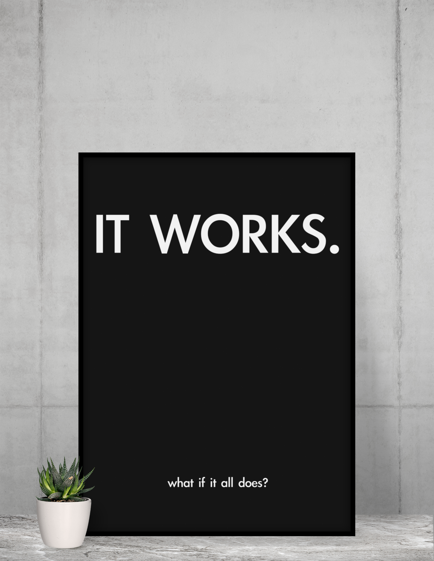 IT WORKS - MINIMALISTISCHES POSTER