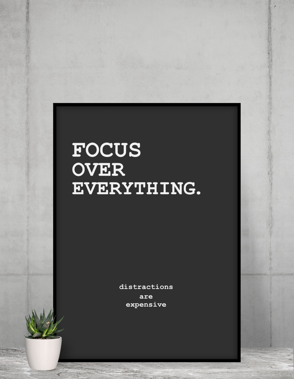 FOCUS OVER EVERYTHING - MINIMAL POSTER